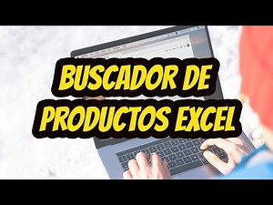 Como hacer un Buscador de Productos automático en Excel