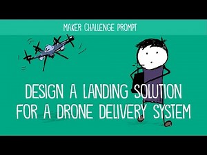 Design the Drone Delivery System (A Maker Challenge)