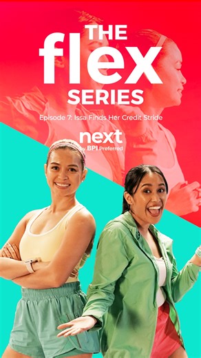 Hot take: Your credit card can help you reach your goals (if you know how to use it 👀)!​ Catch runner and triathlete, Nicole de la Cruz, as she trains with finance fitness rookie, Issa, in Episode 7 of #TheFlexSeries – where they learn how to pace themselves… in running and spending! 🏃🏻‍♀️🔥​ NEXT by BPI Preferred presents #TheFlexSeries, where we help you get fitter finances. ​ ​Join NEXT by BPI Preferred to unlock access to a Virtual Financial Coach, get a chance to win ₱1 Million worth in 