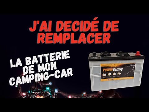 [Tuto] Comment changer la batterie cellule de son camping-car ?