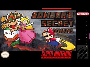 Bowser's Secret Domains / Complete Playthrough (100%) / Super Mario World Hack