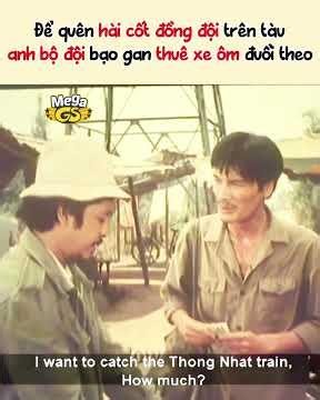 Anh bộ đội bạo gan thuê xe ôm đuổi theo tàu để lấy lại hài cốt đồng đội | AI XUÔI VẠN LÝ