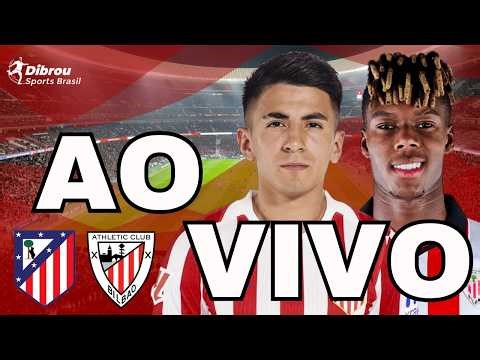 ATLÉTICO DE MADRID X ATHLETIC BILBAO AO VIVO LA LIGA DIRETO DO METROPOLITANO