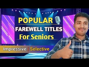 Farewell party ke liye ye perfect title hain | Farewell title