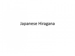 Japanese Hiragana - SlideServe