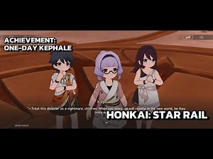 [Honkai: Star Rail Achievement] One-Day Kephale: Disguise Yourself As Kephale For The Childrens