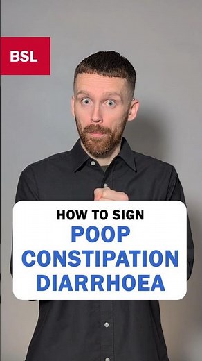 How to sign Poop, Constipation & Diarrhoea: BSL Sign of the Day 235