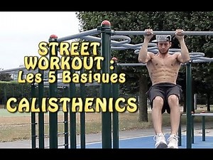 Start Street Workout : 5 Basics you Need to Master
