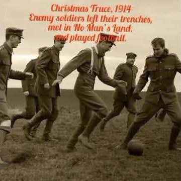 Christmas truce 1914: British and German soldiers met in No Man’s Land and played football. # ww1