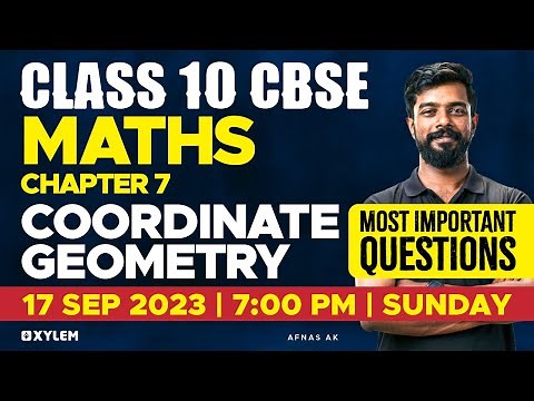 Class 10 CBSE Maths -Chapter 7 | Coordinate Geometry -Most Important Questions | Xylem Class 10 CBSE