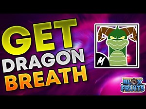 How To Get Dragon Breath Fighting Style in Blox Fruits