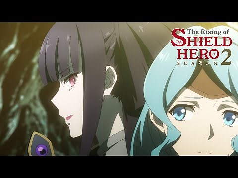 Familiar Faces | The Rising of the Shield Hero Season 2
