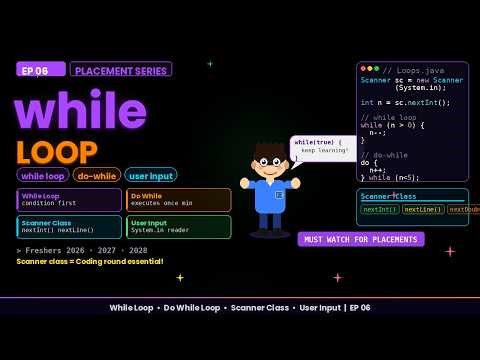 Java While Do While Loop + Getting Input From User | Placement Preparation EP6 | Freshers 2026