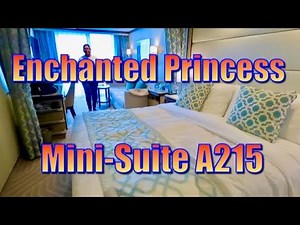 Enchanted Princess Mini Suite A215 Tour