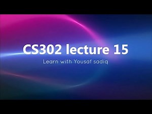 CS302 lectures 15 | CS302 short lectures 15 | CS302 virtual university short lecture 15 | Sir Yousaf