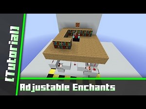 Adjustable Enchantment Table [Tutorial]