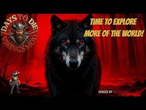 EXPLORING MORE OF THE MAP |THE VIKING MOD 7 DAYS TO DIE