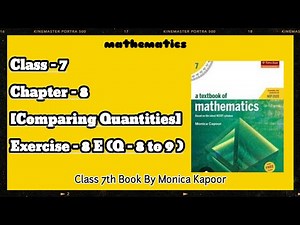 Mathematics Class 7 Solution||chapter 8, Exercise 8 E (Q- 8 to 9 )||Monica Capoor||Magic Of Maths