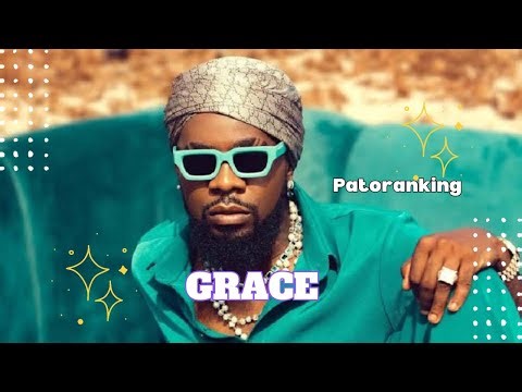 Patoranking - Grace (Lyrics Video)
