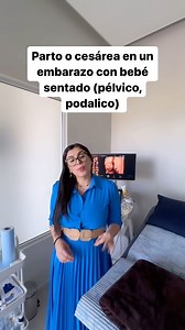 Parto o cesárea en un embarazo con bebé sentado (pélvico, podalico) | MyGine GDL / Dra. Gladys Estrada