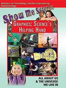 Show Me Science - Graphics - Science's Helping Hand