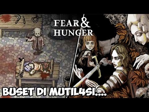 AKU MENCOBA GAME RPG PALING DARK YANG ADA DI DUNIA! Fear & Hunger GAMEPLAY #1