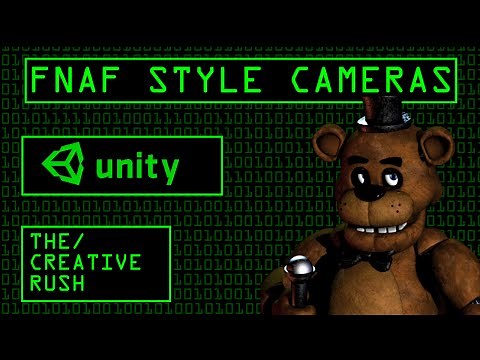How To Make FNAF Style Cameras In Unity 5