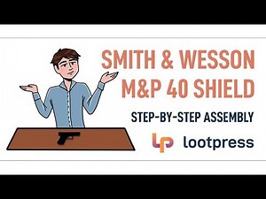 Disassemble and Reassemble of a Smith & Wesson M&P 40 Shield .40 Caliber