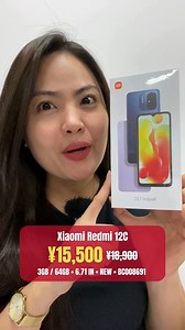 2.9K views · 7 comments | ¥15,500 na lang Xiaomi Redmi 12C! Mine mo na! #YeheyJapan #FBReels #Gadgets #Redmi | Dealz K.K. | Facebook