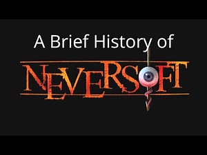 A Brief History of Neversoft Entertainment