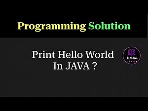 Java Program to Print Hello World | Programming Question | Tukka Learn