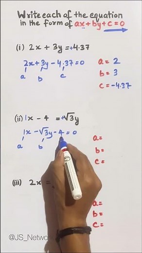 Write the equation in the form of (ax + by + c = 0) | Class 9 | Chapter 4
