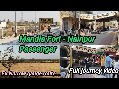 51712 Mandla Fort Nainpur passenger full journey video