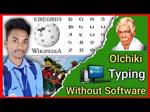 Santali Olchiki Typing Without Software in Computer | Olchiki Software in Computer #santalitech