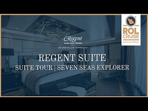 Regent Explorer Regent Suite Tour | Regent Seven Seas | ROL Cruise