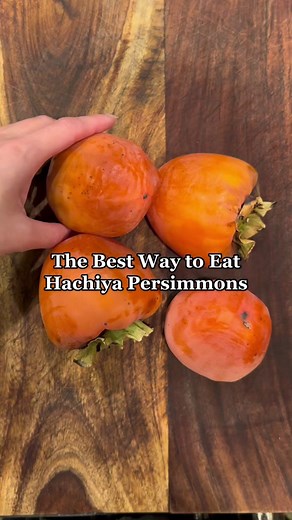 The Best Way to Eat Hachiya Persimmons