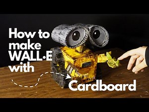 How to Make WALL-E Robot from Cardboard | Diy Wall-E | Cardboard robot