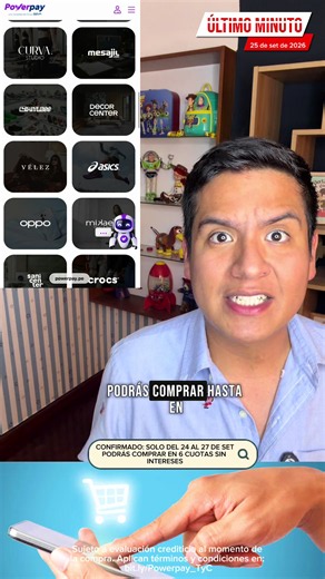 Confirmo. Solo por estos días puedes comprar hasta en 6 cuotas sin intereses. Aprovecha los Power Days. Descúbrelo en powerpay.pe Pasa la voz #elchicodelasnoticias #tiktokinforma #publicidad