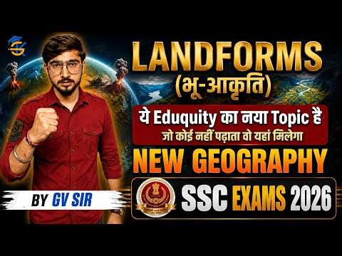 New Geography | Geomorphic Process & LANDFORMS | GK का Ramban 4.0 by Gv sir