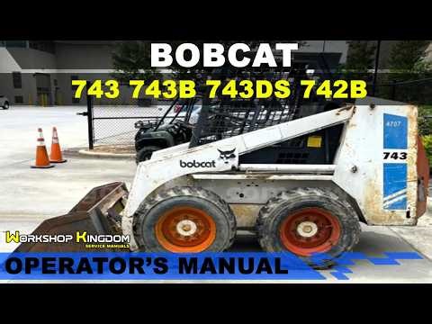 BOBCAT 743 743B 743DS 742B Operator's Maintenance User Manual - ENGLISH - Download PDF