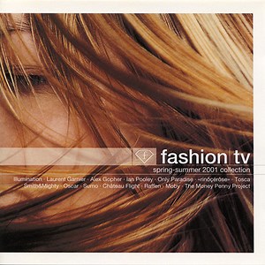 Various - Fashion TV Spring-Summer 2001 Collection