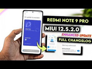 Redmi Note 9 Pro MIUI 12.5.2.0 Enhanced New Update Full Changelog | Redmi Note 9 Pro New Update
