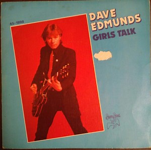 Dave Edmunds - Girls Talk