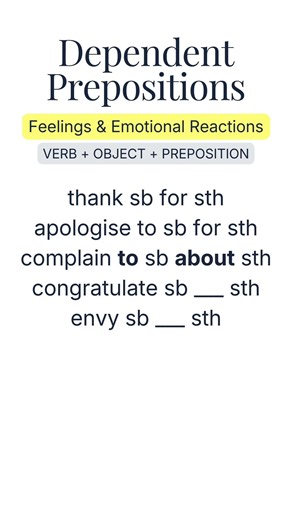 🟢B1 Dependent Prepositions: Emotional Reactions - Thank Someone FOR Something