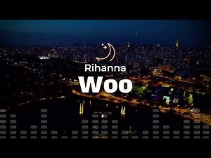 Rihanna – Woo (lyrics)