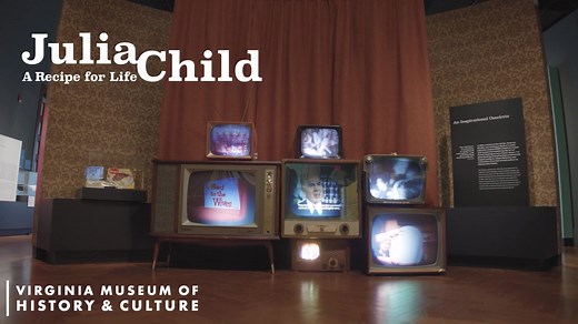 JULIA CHILD: A RECIPE FOR LIFE Limited Time Exhibit at VMHC Now through September 2, 2024 | Virginia Museum of History & Culture