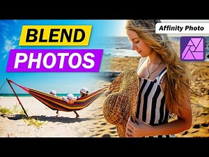How to Blend 2 Images in Affinity Photo
