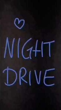 Night Drive/ Irie