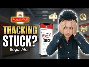 Royal Mail Tracking Not Updating - Royal Mail Tracking Stuck