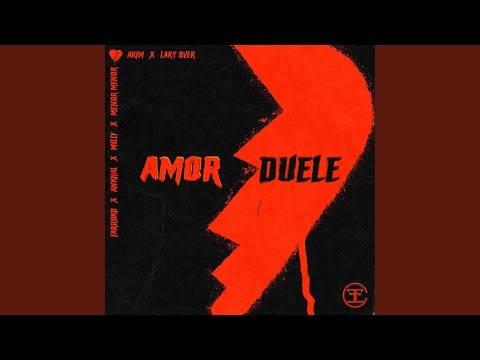 Amor Duele (Remix)